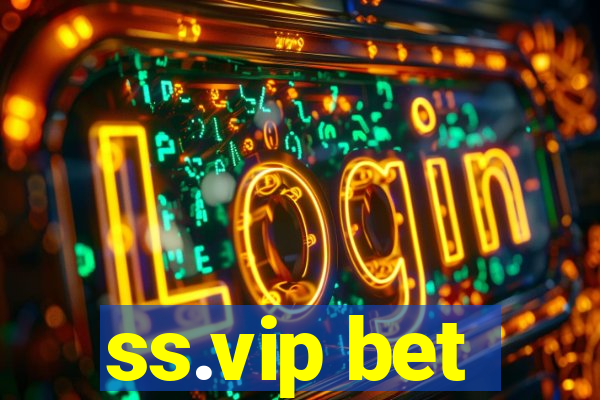 ss.vip bet